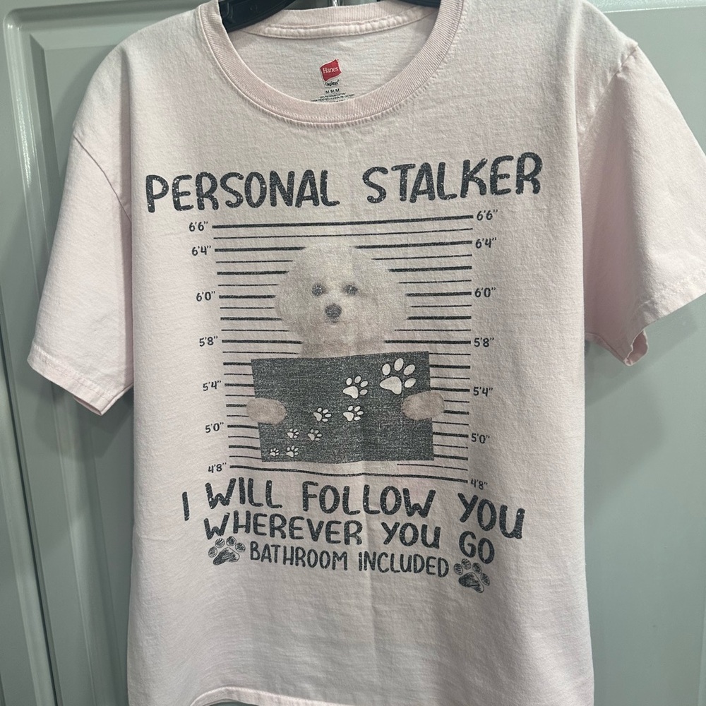 Dog Lover’s T Shirt Personal Stalker I Will Follow You Maltese Dog Org Hanes Med - Picture 6 of 14